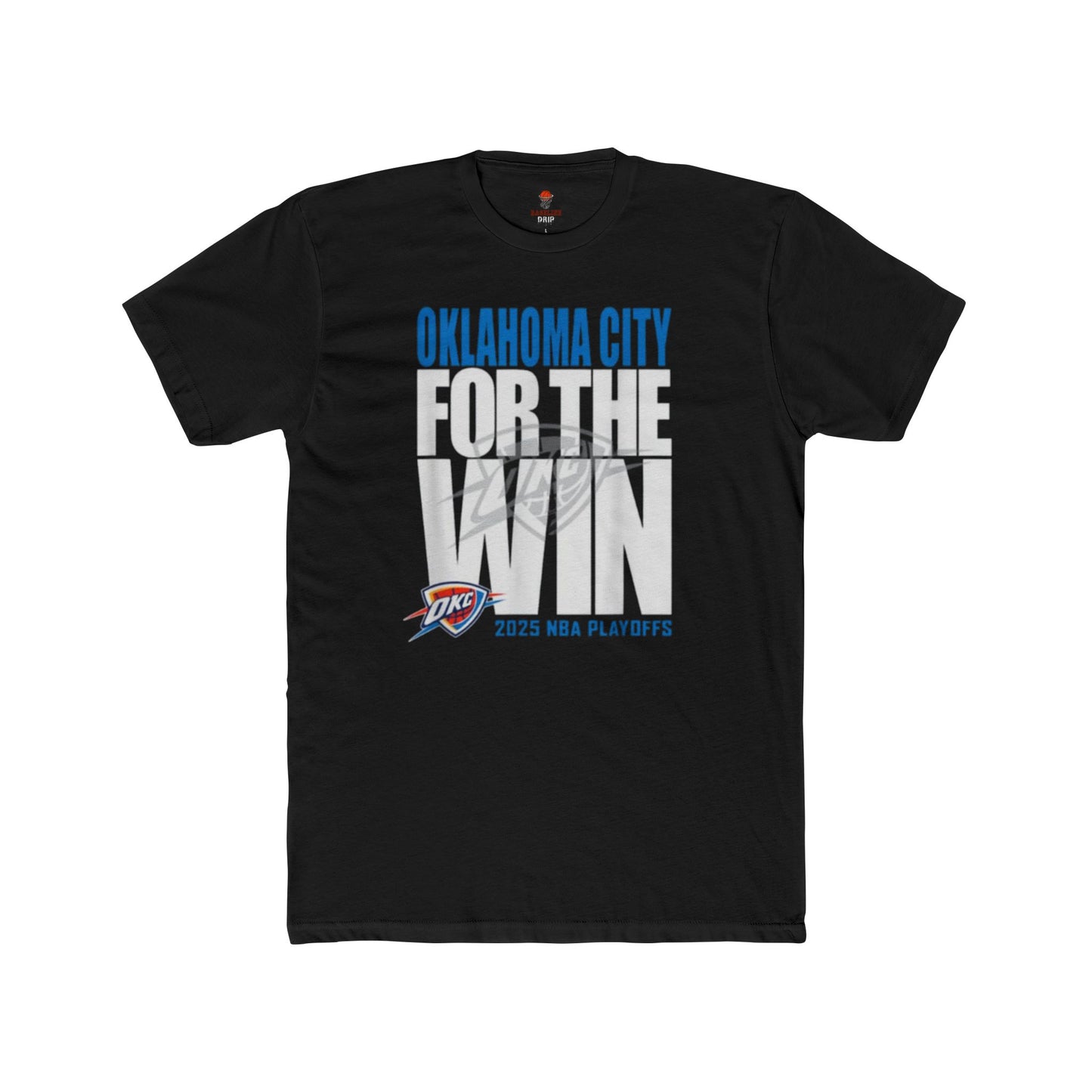 Adult OKC Thunder For The Win Unisex Cotton Crew Tee