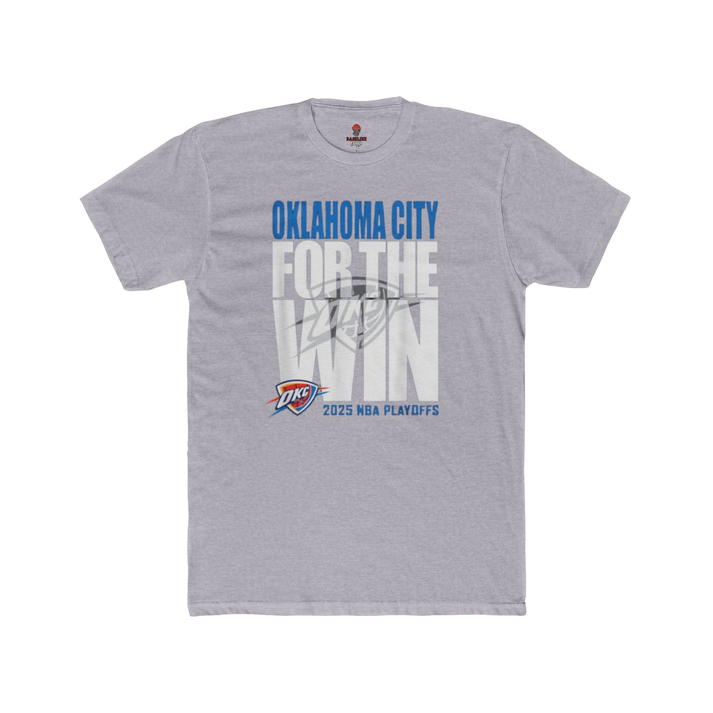 Adult OKC Thunder For The Win Unisex Cotton Crew Tee