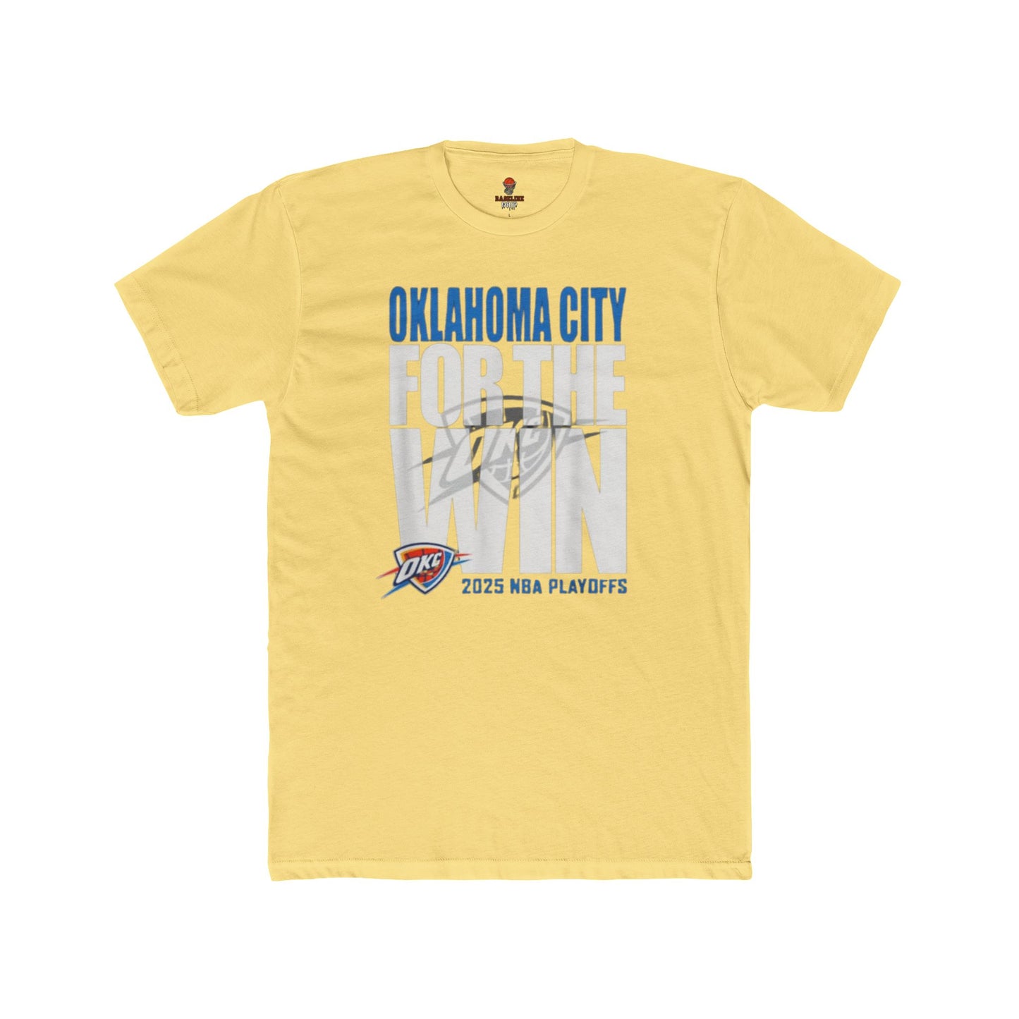 Adult OKC Thunder For The Win Unisex Cotton Crew Tee