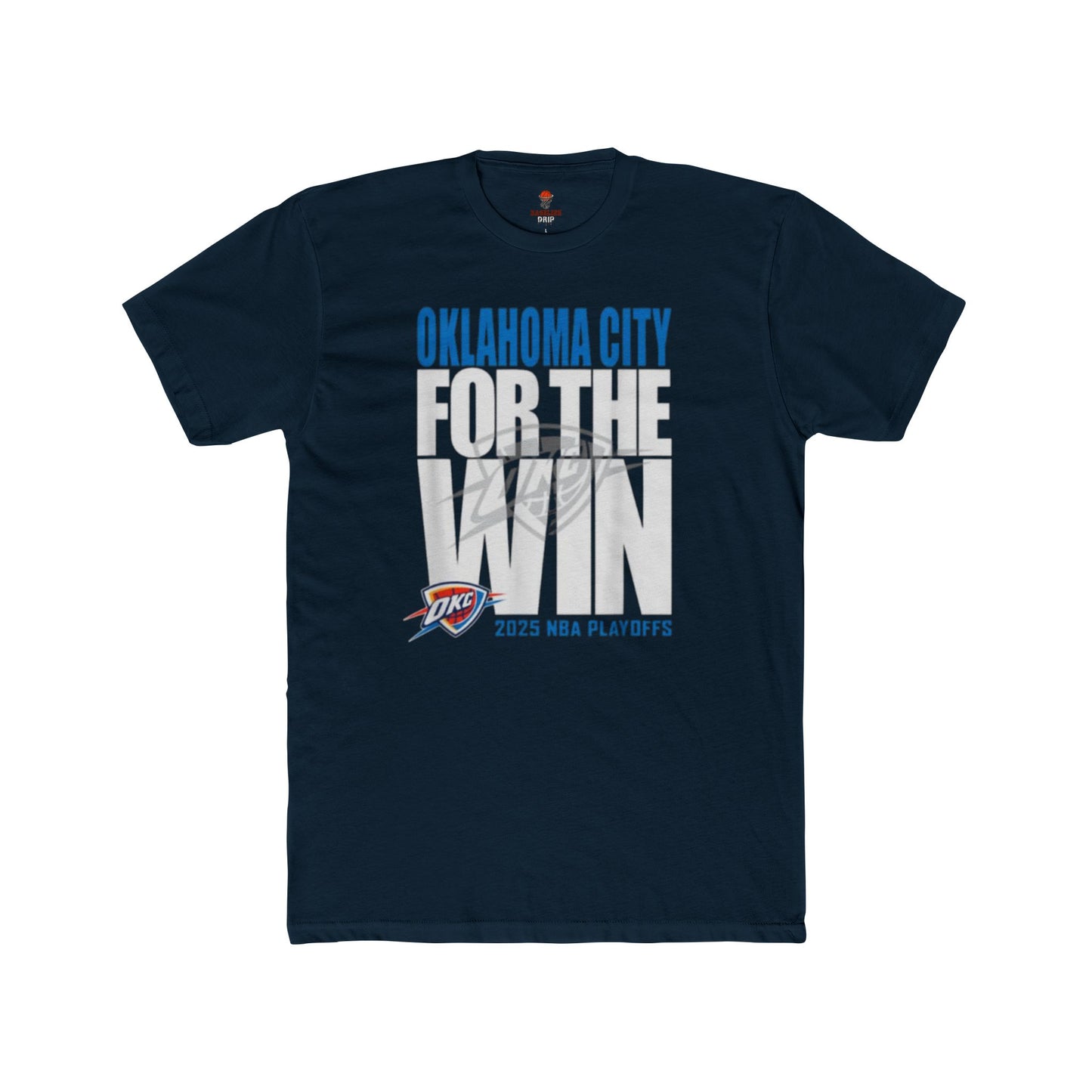 Adult OKC Thunder For The Win Unisex Cotton Crew Tee